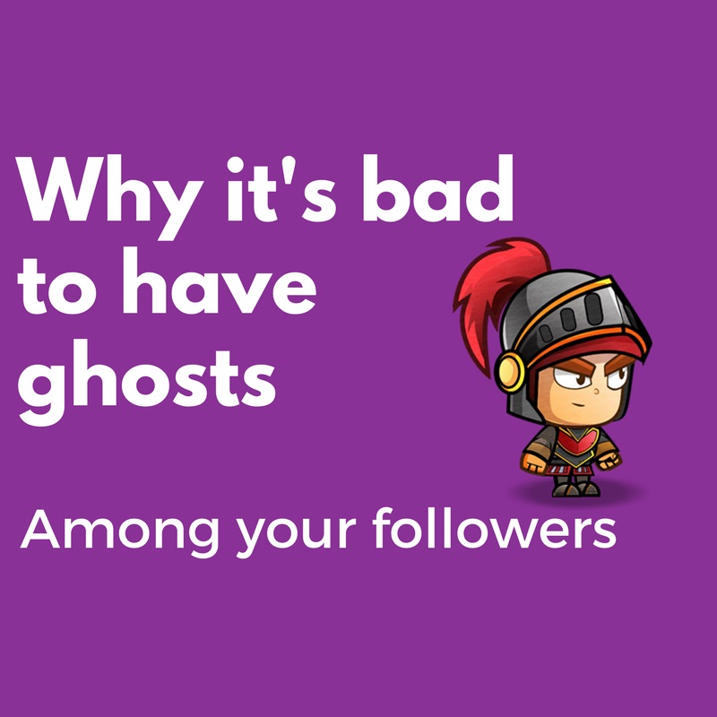 Why it’s bad to have ghosts (bots) among your followers.