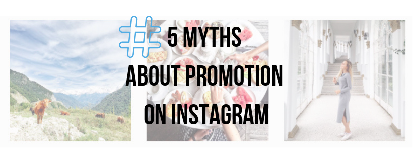 Five myths about promotion on Instagram