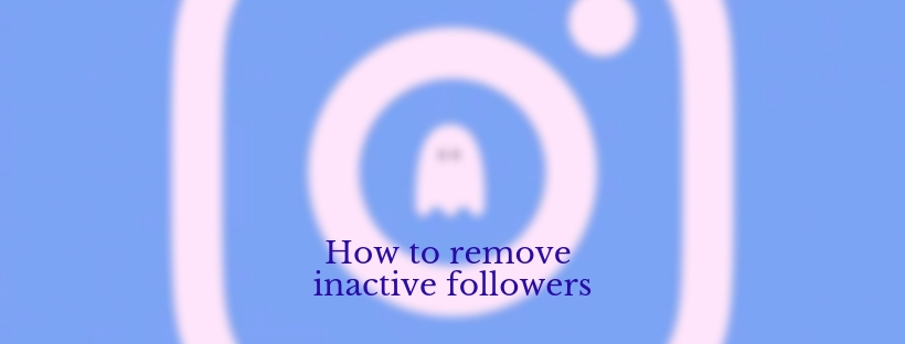 How to remove inactive followers