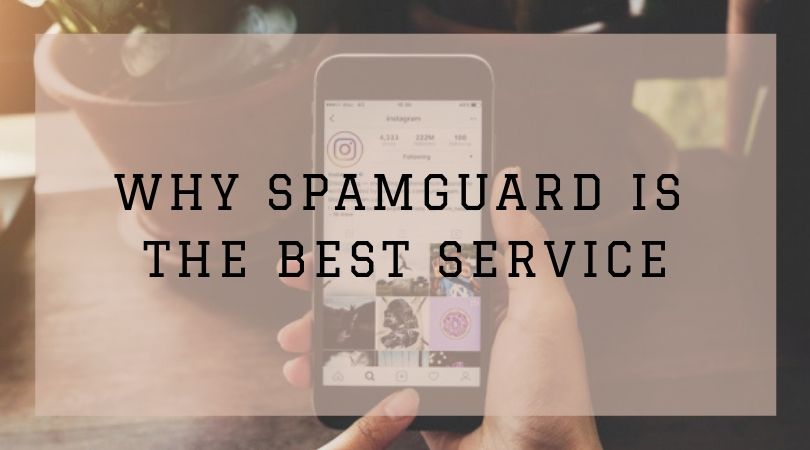 Why Spamguard is the best service for spam protection on Instagram?