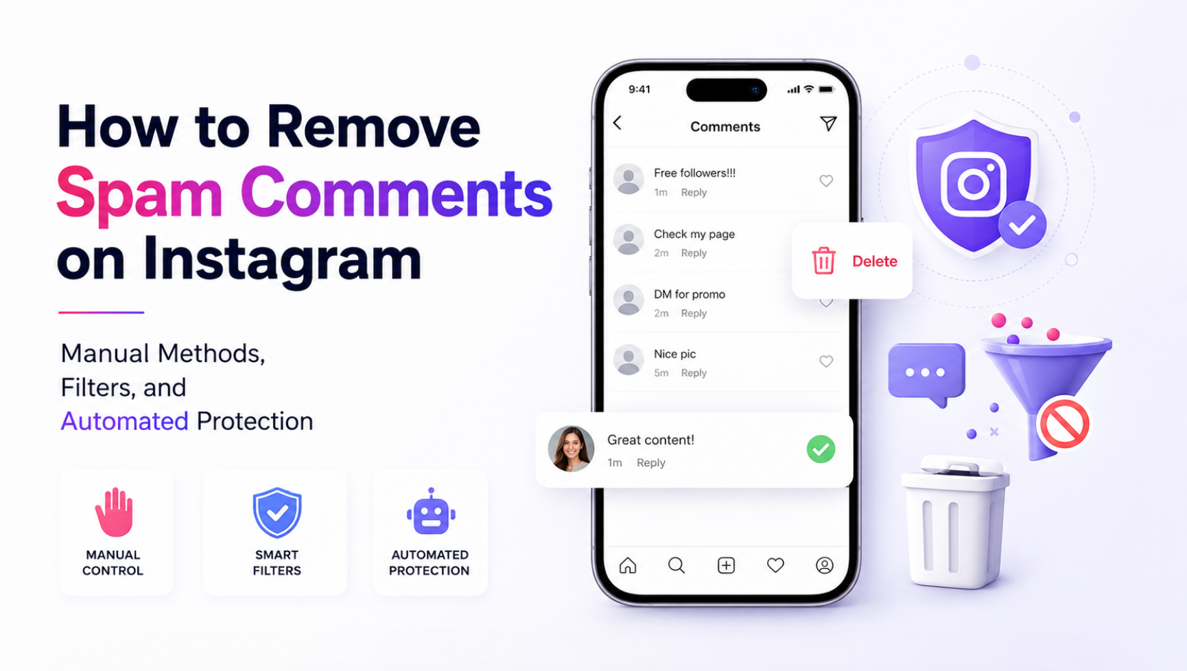 How to Remove Spam Comments on Instagram: Manual Methods, Filters, and Automated Protection